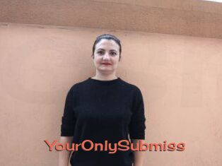 YourOnlySubmiss
