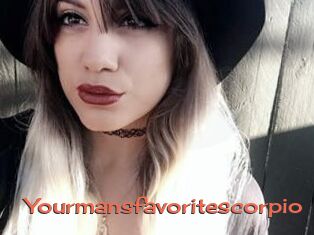 Yourmansfavoritescorpio
