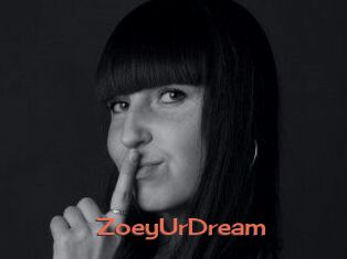 ZoeyUrDream