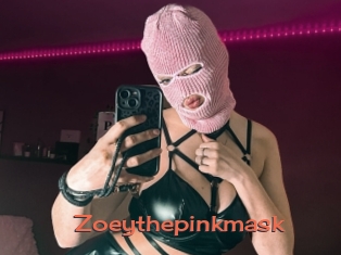 Zoeythepinkmask